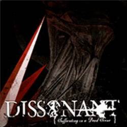 Dissonant (USA) : Suffocating in a Dead Scene